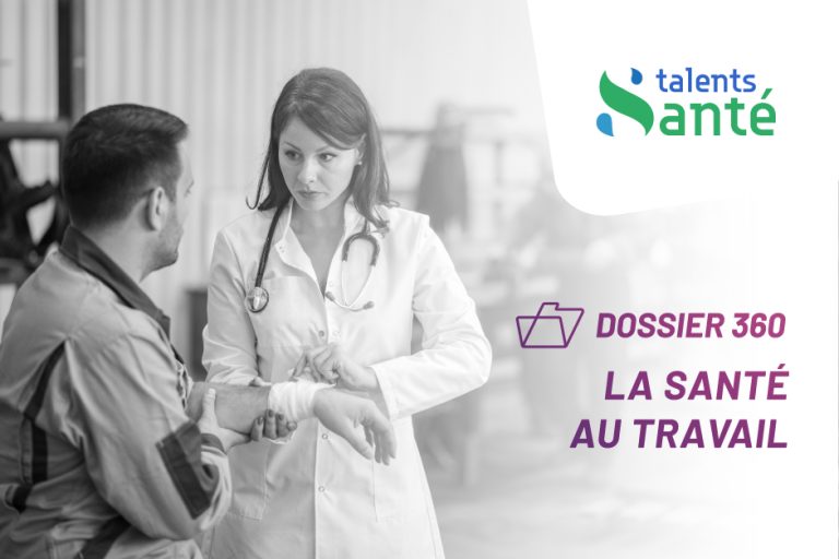 Mise en avant dossier 360 La Santé au Travail
