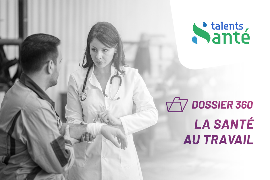 Mise en avant dossier 360 La Santé au Travail