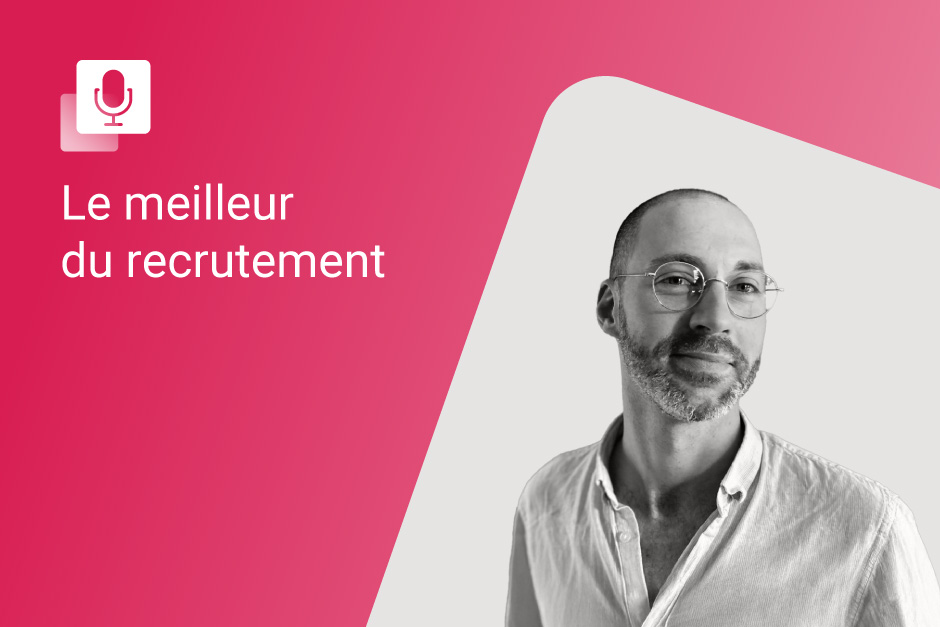 Podcast Le meilleur du Recrutement avec David Kieffer