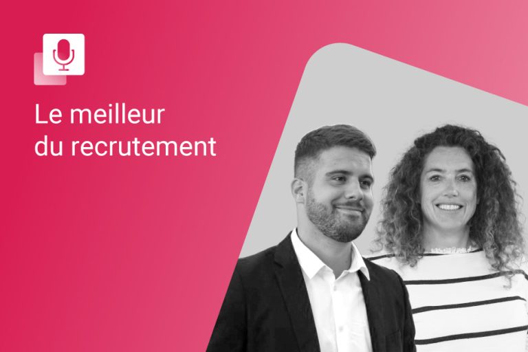 Podcast le Meilleur du Recrutement avec Séverine et Alexis de Talents Industrie
