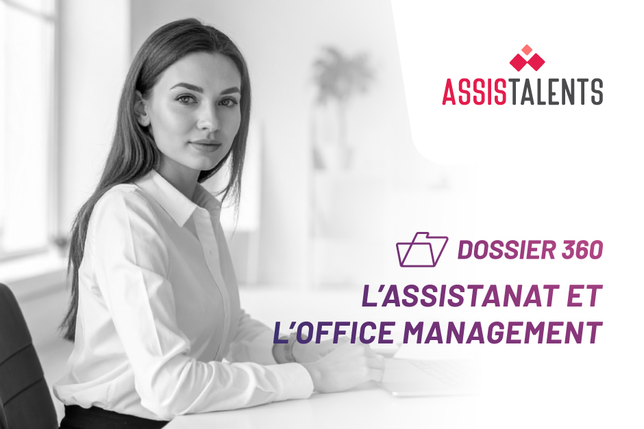 Mise en avant du Dossier 360 sur l'Assistanat et l'Office Management
